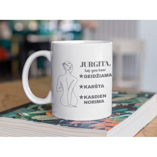 Puodelis JURGITA, KAIP GERA KAVA (SU NORIMU VARDU)