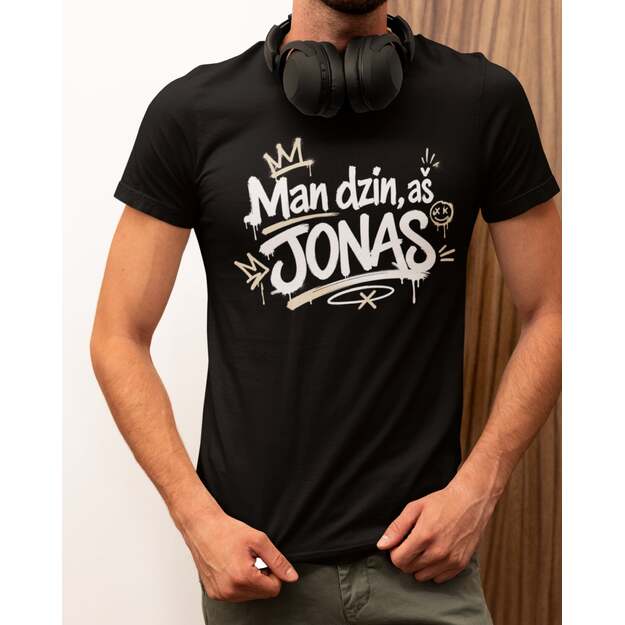 UNISEX marškinėliai Man dzin aš JONAS...(SU JŪSŲ NORIMU VARDU)
