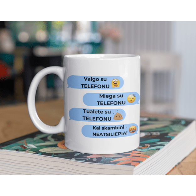 Puodelis SU TELEFONU