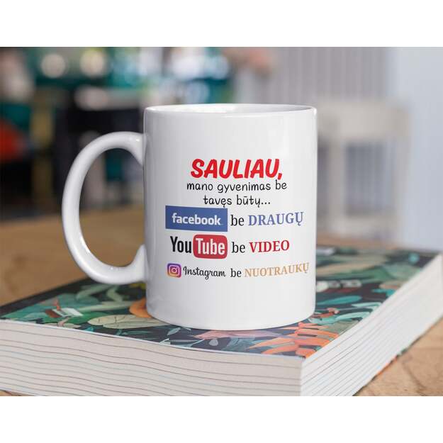 Puodelis MANO GYVENIMAS BE TAVĘS BŪTŲ...