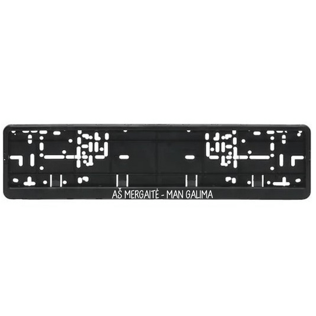 Automobilio numerių rėmelis su užrašu AŠ MERGAITĖ - MAN GALIMA