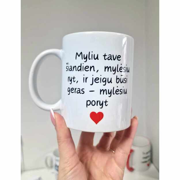 SU DEFEKTU. Puodelis MYLĖSIU TAVE VISADA