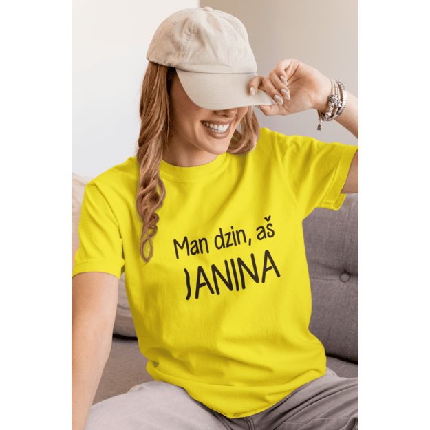 UNISEX marškinėliai Man dzin aš JANINA...(SU JŪSŲ NORIMU VARDU)