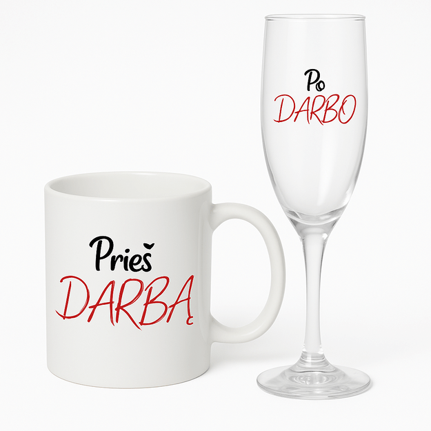 Šampano  taurės ir puodelio rinkinys PRIEŠ DARBĄ / PO DARBO. 