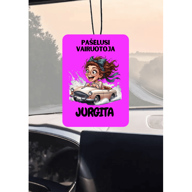 Automobilio pakabukas PAŠĖLUSI VAIRUOTOJA su norimu vardu