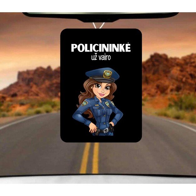 Automobilio pakabukas POLICININKĖ UŽ VAIRO