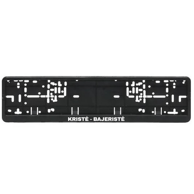 Automobilio numerių rėmelis su užrašu KRISTĖ - BAJERISTĖ