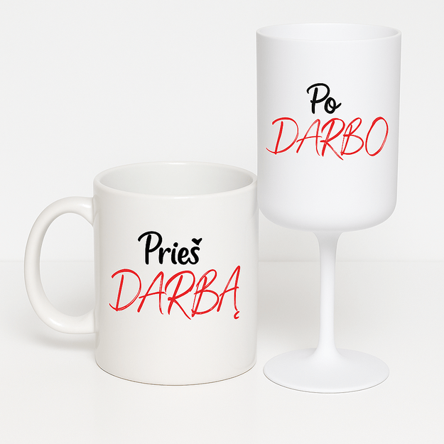 Vyno taurės ir puodelio rinkinys PRIEŠ DARBĄ / PO DARBO