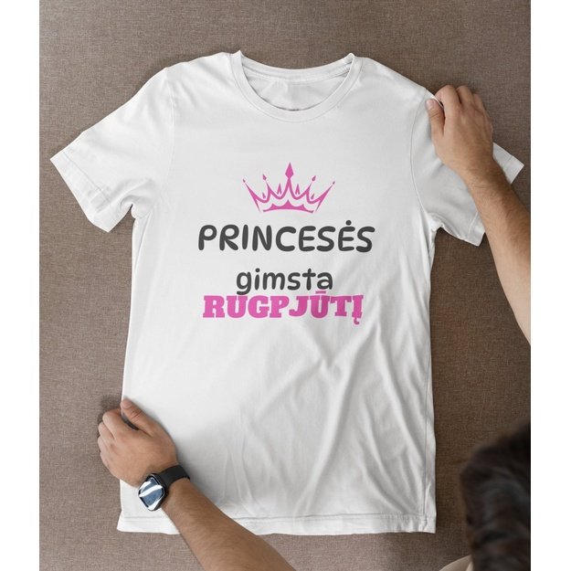 Unisex marškinėliai PRINCESĖS GIMSTA RUGPJŪTĮ (GALIMAS IR KITAS MĖNESIO PAVADINIMAS)