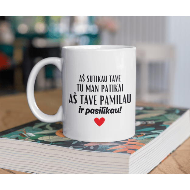 Puodelis SUTIKAU, PAMILAU, PASILIKAU