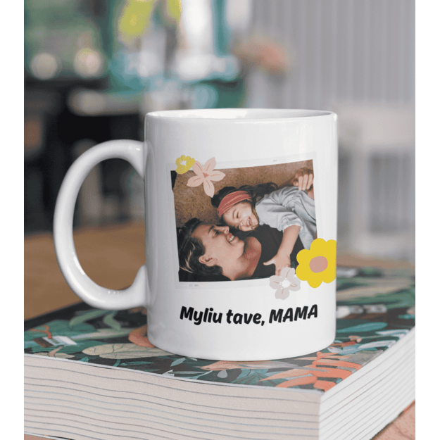 Puodelis su nuotrauka MYLIU TAVE, MAMA